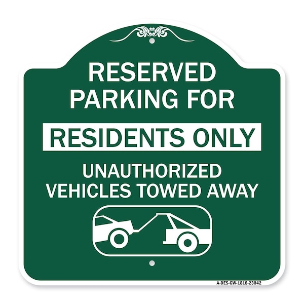 Signmission Reserved Parking Reserved Parking for Residents Only Unauthorized Vehicles Towed Away, GW-1818-23042 A-DES-GW-1818-23042 - main